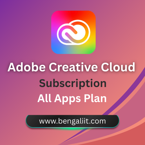Adobe Creative Cloud Pro Subscription Price in Bangladesh